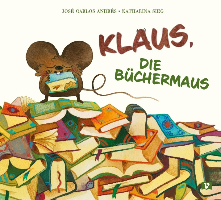 Klaus, die Büchermaus - José Carlos Andrés