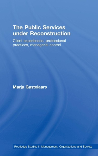 The Public Services under Reconstruction - Marja Gastelaars