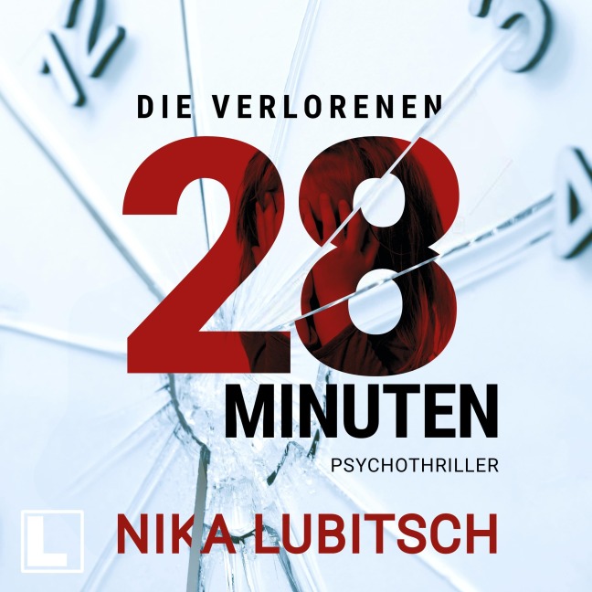 Die verlorenen 28 Minuten - Nika Lubitsch