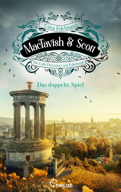MacTavish & Scott - Das doppelte Spiel - Gitta Edelmann