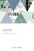 Cover-Bild zum Titel 'Journal du Palais' von 'Alexandre-Auguste Ledru-Rollin'