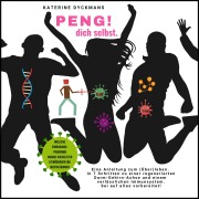Cover-Bild zum Titel 'Peng! Dich selbst' von 'Katerine Dyckmans'