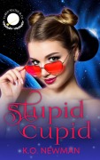 Cover-Bild zum Titel 'Stupid Cupid' von 'K. O. Newman'