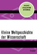 Kleine Weltgeschichte der Wissenschaft - Hans Joachim Störig