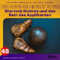 Cover-Bild zum Titel 'Sherlock Holmes und das Bein des Applikanten (Die neuen Abenteuer, Folge 48)' von 'Arthur Conan Doyle, William K. Stewart'