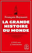 La grande Histoire du monde - François Reynaert