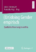 (Un)doing Gender empirisch - 