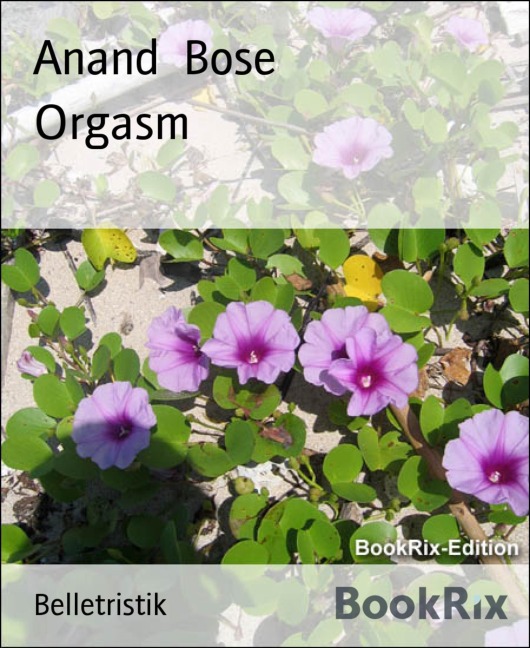Orgasm - Anand Bose