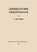 Lehrbuch der Geburtshilfe - Rudolf T. V. Jaschke