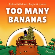 Cover-Bild zum Titel 'Too Many Bananas' von 'Rohini Nilekani, Angie & Upesh'