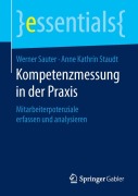 Kompetenzmessung in der Praxis - Anne-Kathrin Staudt, Werner Sauter