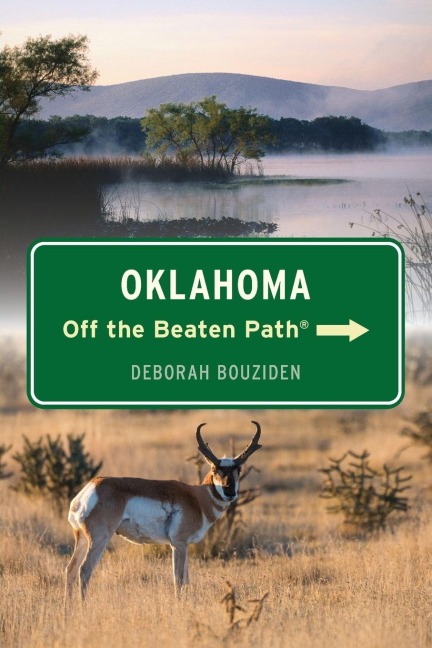 Oklahoma Off the Beaten Path® - Deborah Bouziden