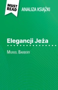 Cover-Bild zum Titel 'Elegancji Je¿a ksi¿¿ka Muriel Barbery (Analiza ksi¿¿ki)' von 'Isabelle Defossa'