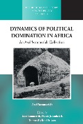 Dynamics of Political Domination in Africa - 