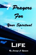 Cover-Bild zum Titel '7 Prayers for Your Spiritual Life' von 'Lorenzo C Spencer'