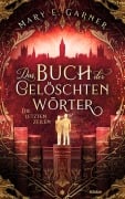 Cover-Bild zum Titel 'Das Buch der gelöschten Wörter - Die letzten Zeilen' von 'Mary E. Garner'