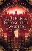 Cover-Bild zum Titel 'Das Buch der gelöschten Wörter - Die letzten Zeilen' von 'Mary E. Garner'