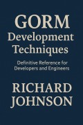 Cover-Bild zum Titel 'GORM Development Techniques' von 'Richard Johnson'