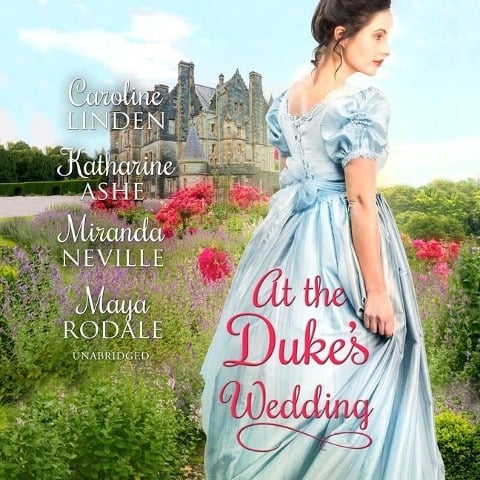 At the Duke's Wedding - Caroline Linden, Katharine Ashe, Miranda Neville