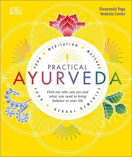 Practical Ayurveda - Sivananda Yoga Vedanta Centre