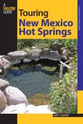 Cover-Bild zum Titel 'Touring New Mexico Hot Springs' von 'Matt C. Bischoff'