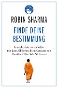 Cover-Bild zum Titel 'Finde deine Bestimmung' von 'Robin Sharma'