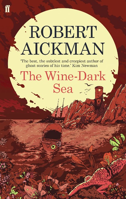 The Wine-Dark Sea - Robert Aickman