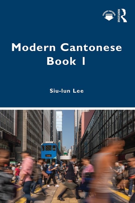 Modern Cantonese Book 1 - Siu-Lun Lee