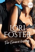 Cover-Bild zum Titel 'Für Emma & ewig' von 'Lori Foster'