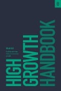 Cover-Bild zum Titel 'High Growth Handbook' von 'Elad Gil'