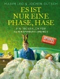 Cover-Bild zum Titel 'Es ist nur eine Phase, Hase' von 'Maxim Leo, Jochen Gutsch'