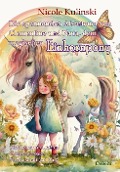 Die spannenden Abenteuer von Clementine und Nora, dem magischen Einhornpony - Kinderbuch ab 4 Jahren über Anderssein, Freundschaft und Mut - Nicole Kulinski