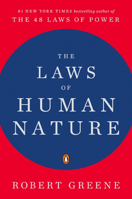 The Laws of Human Nature - Robert Greene