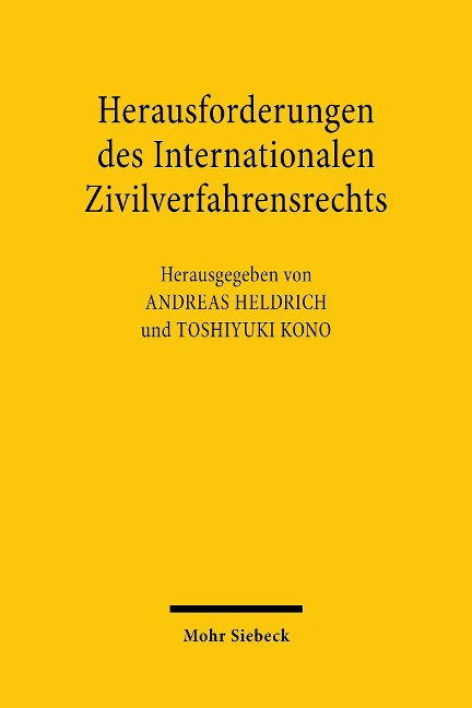 Herausforderungen des Internationalen Zivilverfahrensrechts - 
