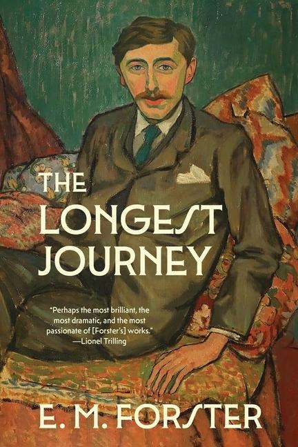 The Longest Journey (Warbler Classics Annotated Edition) - E M Forster