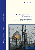 Cover-Bild zum Titel 'Islamischer Religionsunterricht in Deutschland' von 'Kinan Darwisch'