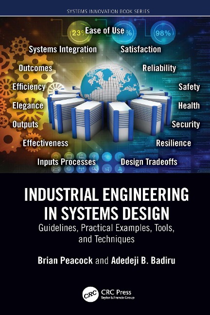 Industrial Engineering in Systems Design - Brian Peacock, Adedeji B. Badiru