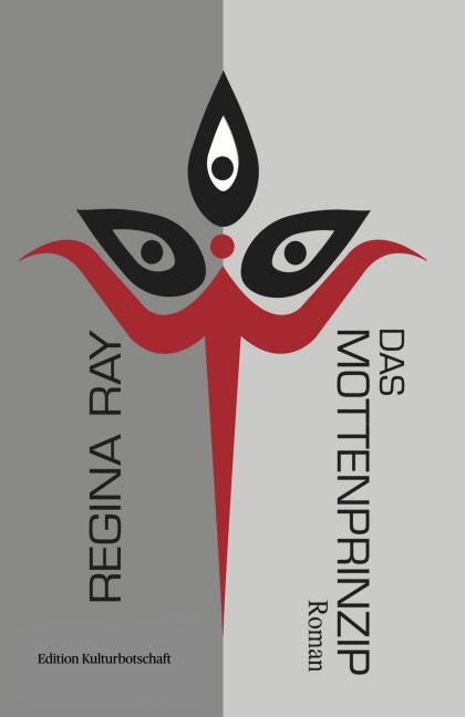 Das Mottenprinzip - Regina Ray