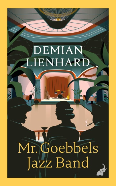 Mr. Goebbels Jazz Band - Demian Lienhard