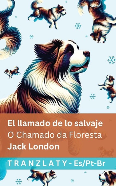 El llamado de lo salvaje / O Chamado da Floresta - Jack London