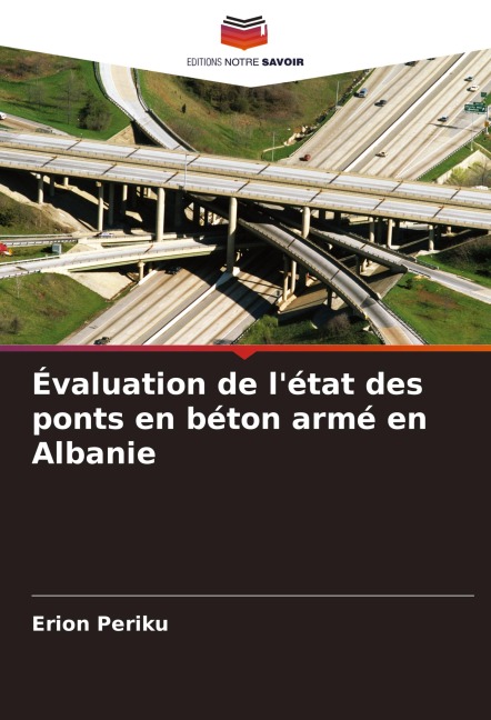 Évaluation de l'état des ponts en béton armé en Albanie - Erion Periku