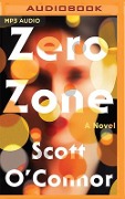 Zero Zone - Scott O'Connor