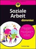 Soziale Arbeit für Dummies - Daniela Voigt