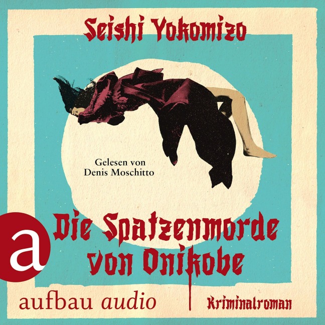 Die Spatzenmorde von Onikobe - Seishi Yokomizo