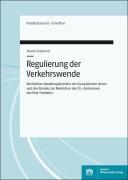 Cover-Bild zum Titel 'Regulierung der Verkehrswende' von 'Neven Josipovic'