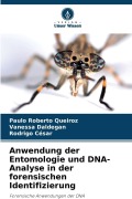 Cover-Bild zum Titel 'Anwendung der Entomologie und DNA-Analyse in der forensischen Identifizierung' von 'Paulo Roberto Queiroz, Vanessa Daldegan, Rodrigo César'