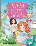Cover-Bild zum Titel 'Magici cuccioli e piccole amiche' von 'Rosalba Troiano'
