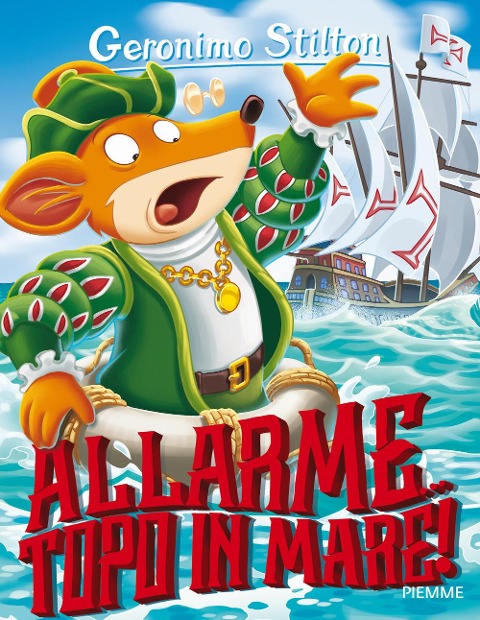 Allarme... topo in mare! - Geronimo Stilton