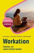 Cover-Bild zum Titel 'Workation' von 'Omer Dotou, Anne-Katrin Schwanitz, Steffi Hochgraef'