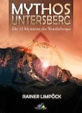 Cover-Bild zum Titel 'Mythos Untersberg' von 'Rainer Limpöck'